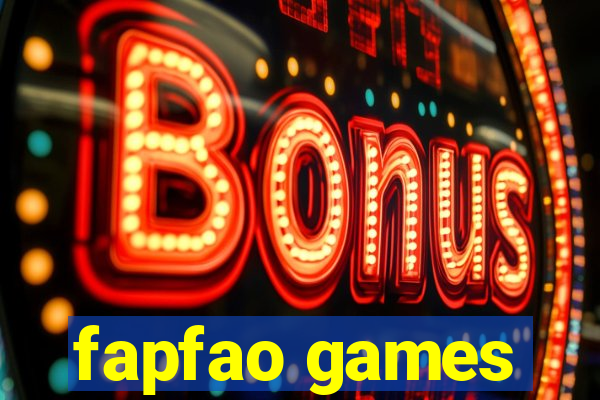 fapfao games